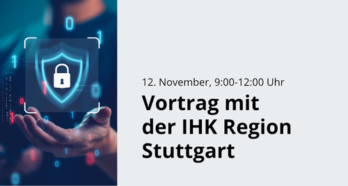 IHK-Vortrag zu NIS2 – gesetzliche Anforderungen an IT-Sicherheit